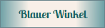 Blauer Winkel